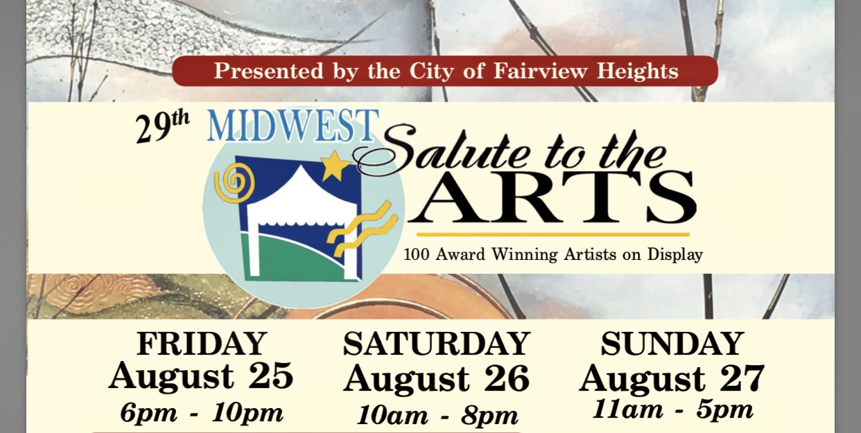 Midwest Salute to the Arts Festival: August 25th-27th