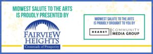 midwest-salute-to-the-arts-fairview-heights-and-hearst-graphic-2022